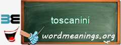 WordMeaning blackboard for toscanini